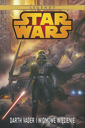 Star Wars Darth Vader i Widmowe WiÄ™zienie - Tom 1