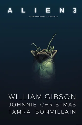 Alien 3 - scenariusz Williama Gibsona