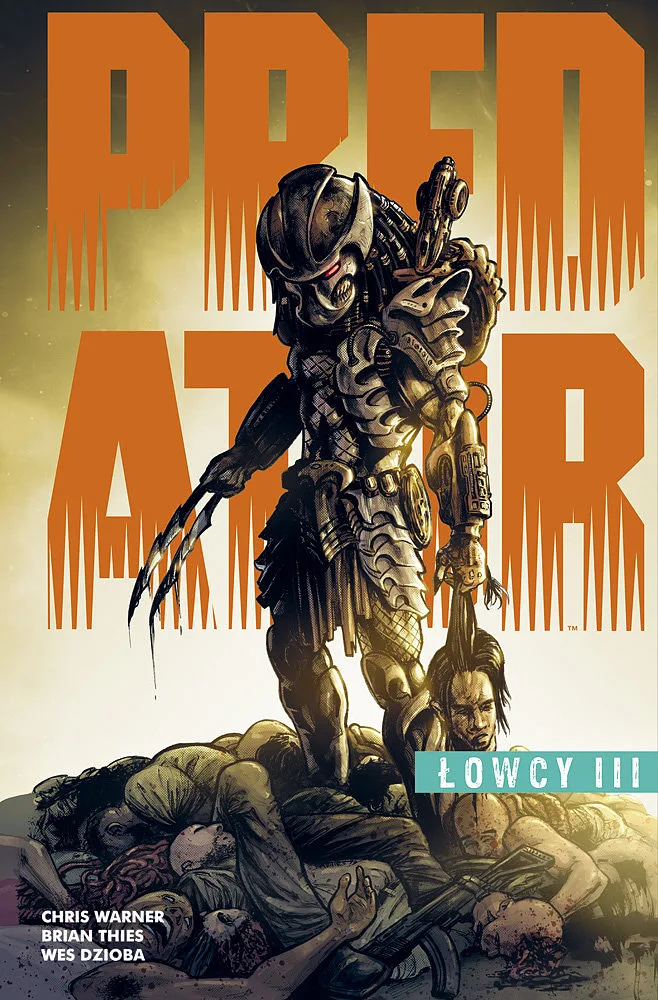 Predator - Łowcy, tom 3