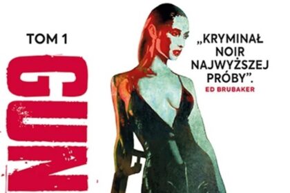 Gun Honey. Tom 1 - recenzja komiksu