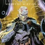 Batman – tom 5: Mroczne więzienia