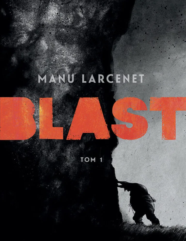 Blast – tom 1