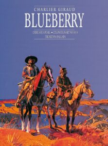Blueberry – tom 3: Chihuahua Pearl / Człowiek wart 500 000 $ / Trumienna ballada