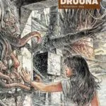 Druuna – tom 1: Morbus Gravis / Delta