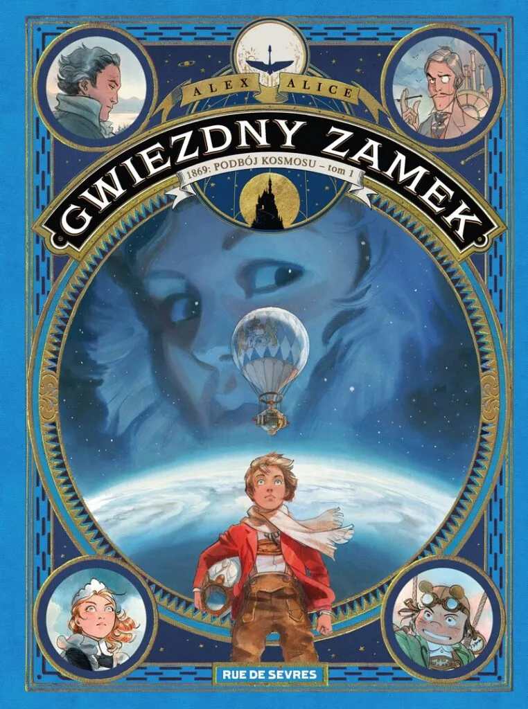 Gwiezdny zamek – tom 1: 1869: Podbój kosmosu