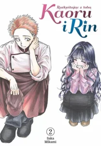 Kaoru i Rin. Rozkwitając z tobą – tom 2