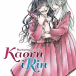 Kaoru i Rin. Rozkwitając z tobą – tom 3