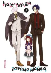 Kiedy yakuza zostaje niańką – tom 5