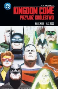 Kingdom Come. Przyjdź Królestwo – DC Compact