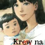 Krew na szlaku – tom 1