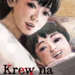 Krew na szlaku – tom 2