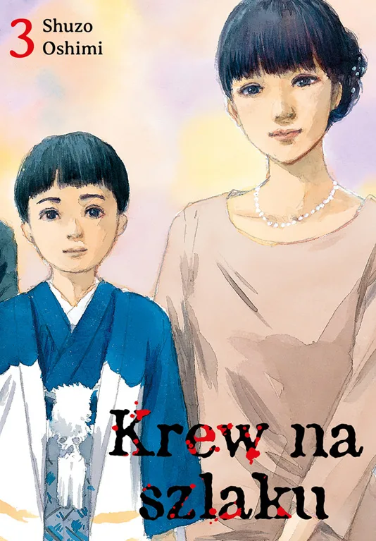 Krew na szlaku – tom 3