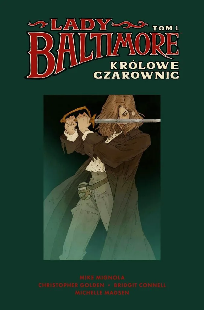 Lady Baltimore – tom 1: Królowe Czarownic