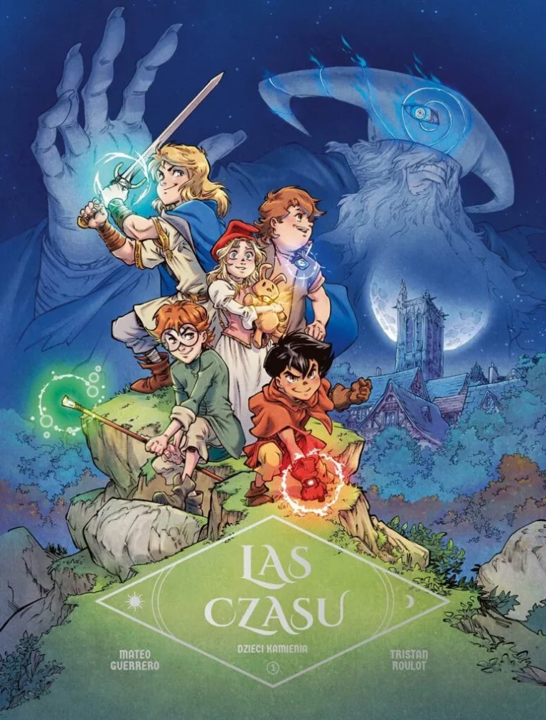 Las Czasu – tom 1: Dzieci Kamienia