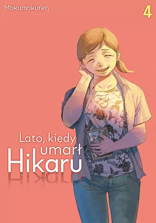 Lato, kiedy umarł Hikaru – tom 4