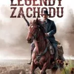 Legendy Zachodu – tom 1: Wyatt Earp, Billy Kid, Siedzący Byk