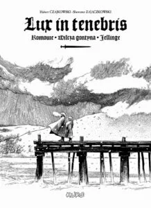 Lux in tenebris. Wydanie zbiorcze