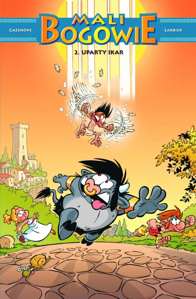 Mali bogowie – tom 2: Uparty Ikar