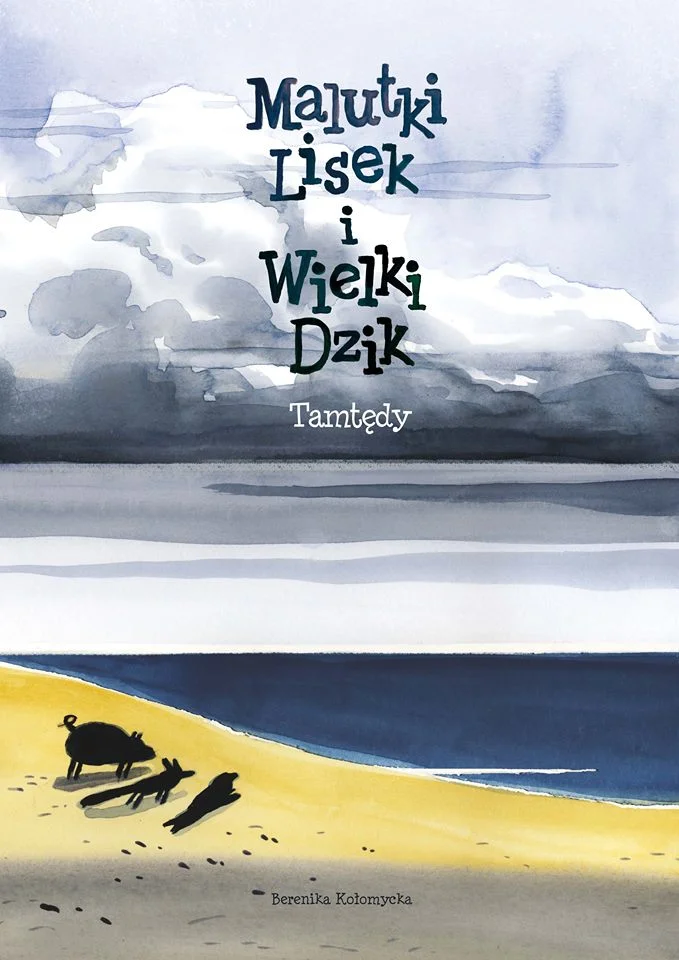 Malutki Lisek i Wielki Dzik – tom 4: Tamtędy