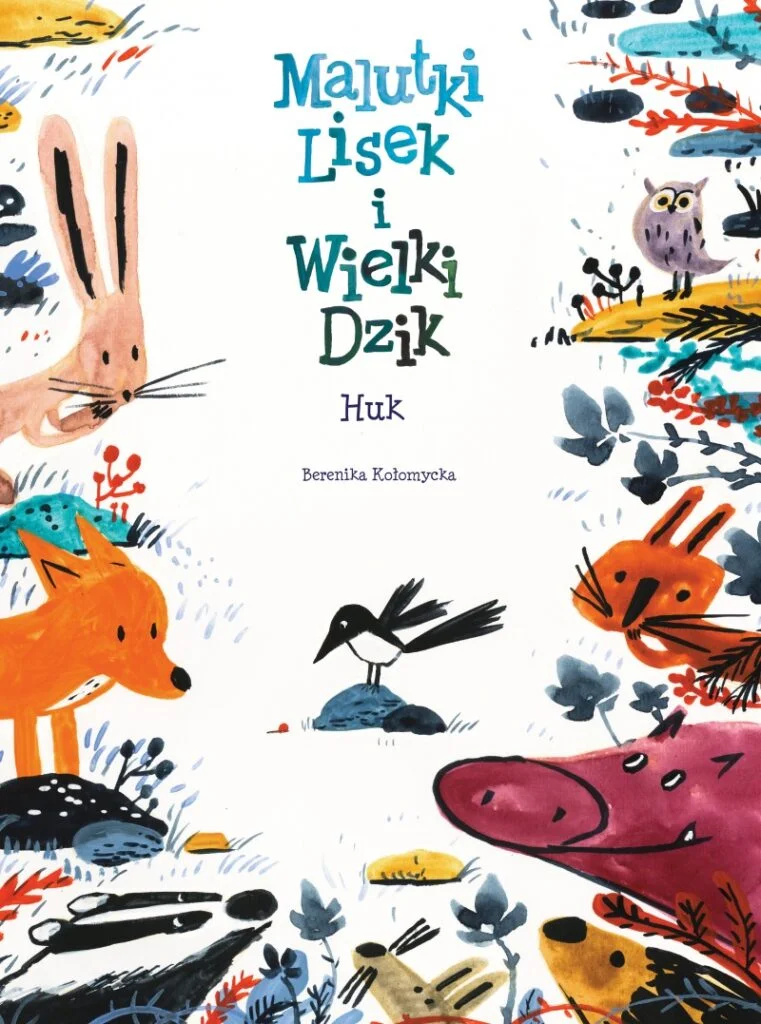Malutki Lisek i Wielki Dzik – tom 5: Huk