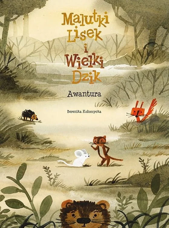 Malutki Lisek i Wielki Dzik – tom 10: Awantura