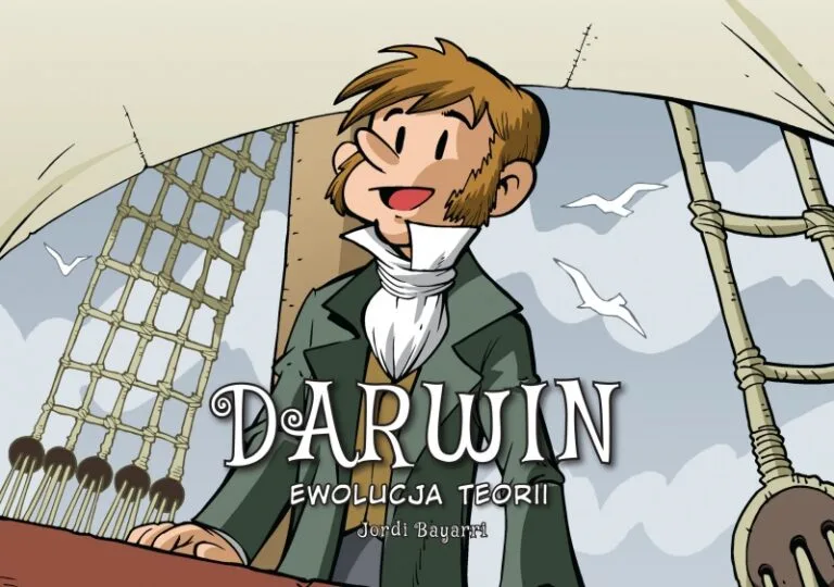 Najwybitniejsi naukowcy – tom 2: Darwin: Ewolucja teorii