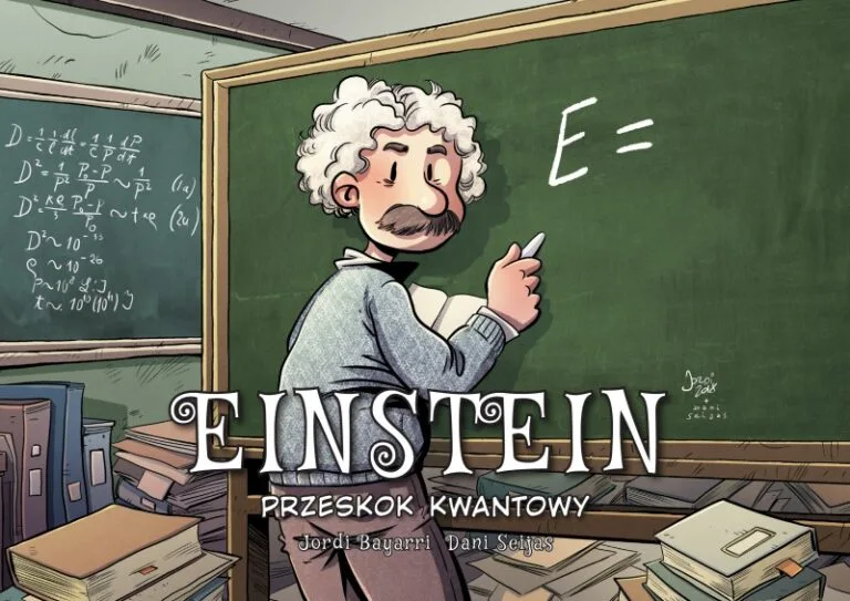 Najwybitniejsi naukowcy – tom 3: Einstein. Przeskok kwantowy