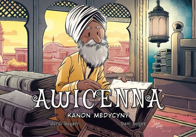 Najwybitniejsi naukowcy – tom 11: Awicenna. Kanon medycyny