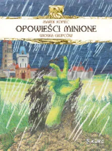 Opowieści minione – tom 2: Wioska głupców