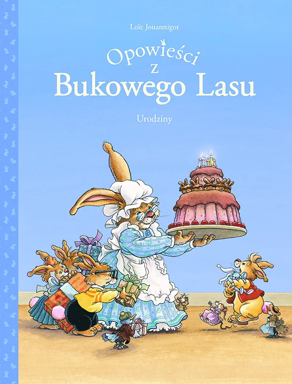Opowieści z Bukowego Lasu – tom 1: Urodziny