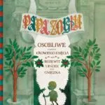Papa Zoglu. Osobliwe peregrynacje krowiego księcia, czyli rozkwit i upadek miasta Gniezna