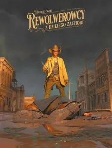 Rewolwerowcy z Dzikiego Zachodu
