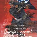 Satsuma Gishiden. Legenda o wiernych wasalach Satsumy – tom 1