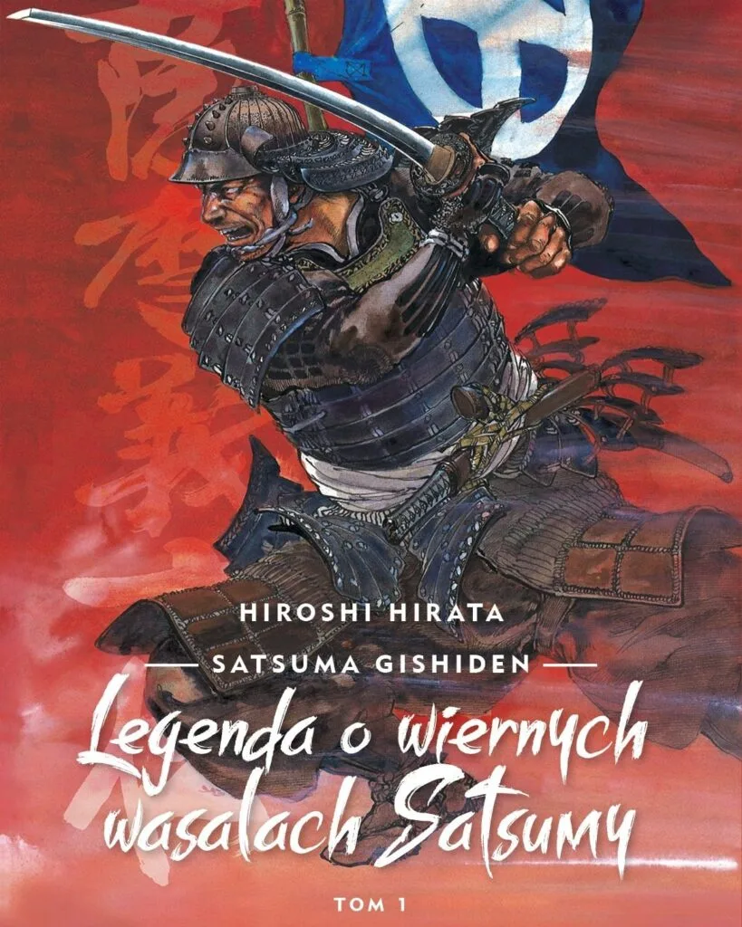 Satsuma Gishiden. Legenda o wiernych wasalach Satsumy – tom 1