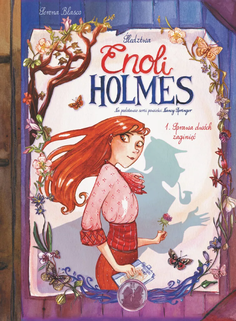 Śledztwa Enoli Holmes – tom 1: Sprawa dwóch zaginięć