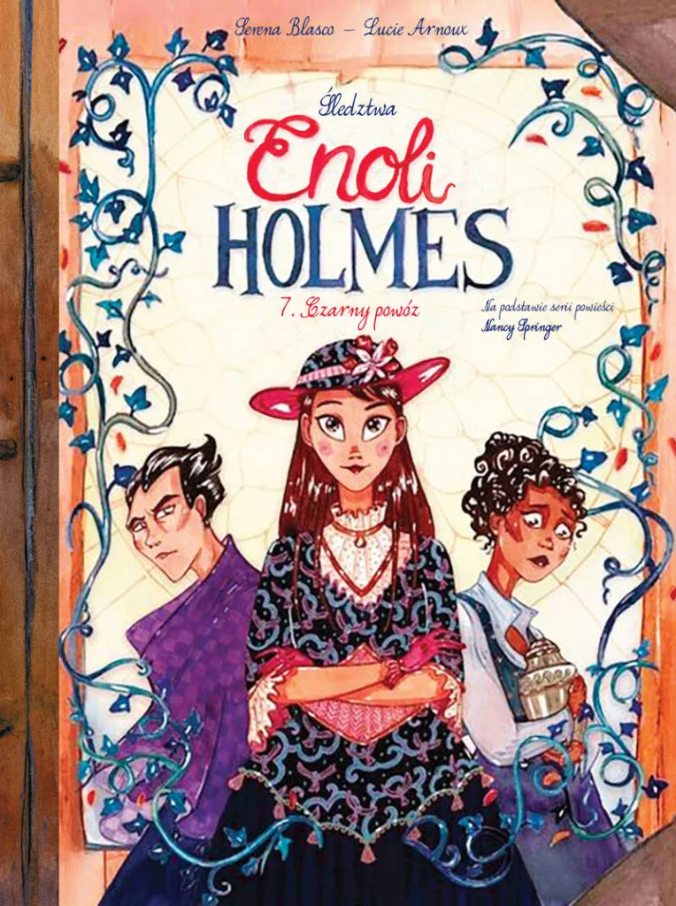 Śledztwa Enoli Holmes – tom 7: Czarny powóz