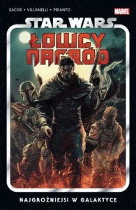 Star Wars. Łowcy nagród – tom 1: Najgroźniejsi w galaktyce