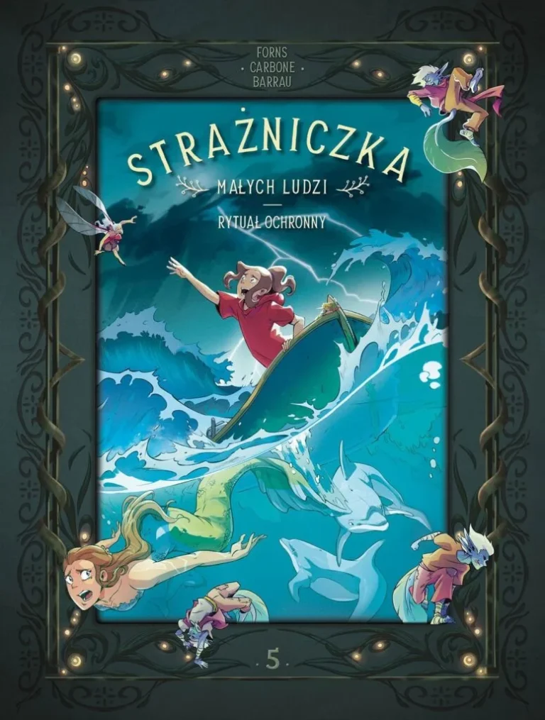 Strażniczka Małych Ludzi – tom 5: Rytuał ochronny