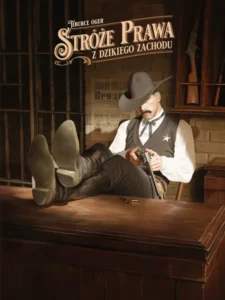 Stróże prawa z Dzikiego Zachodu