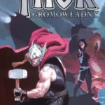 Thor Gromowładny – tom 4: Ostatnie dni Midgardu