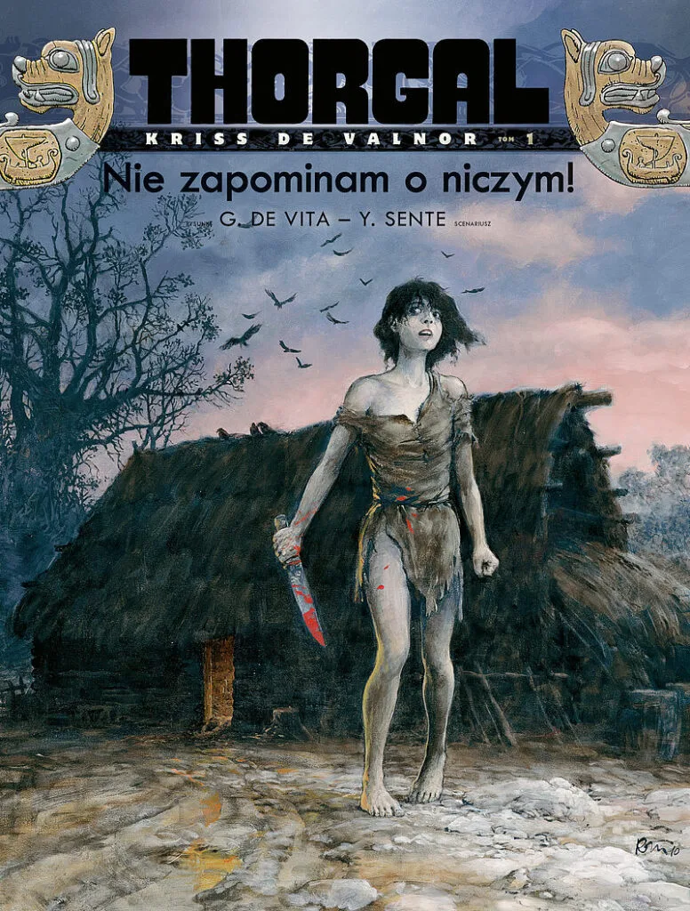 Thorgal – Kriss de Valnor – tom 1: Nie zapominam o niczym!