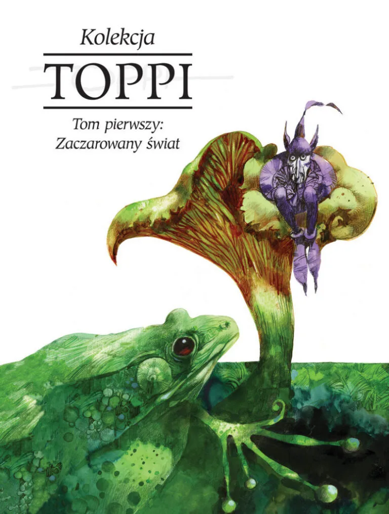 Toppi. Kolekcja – tom 1: Zaczarowany świat