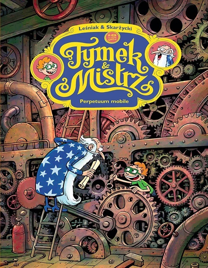 Tymek i Mistrz – tom 6: Perpetuum mobile
