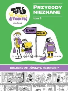 Tytus, Romek i A’Tomek – Przygody Nieznane – tom 3