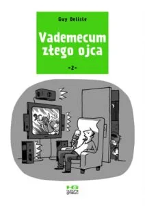 Vademecum złego ojca – tom 2