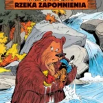 Yakari – tom 15: Rzeka zapomnienia
