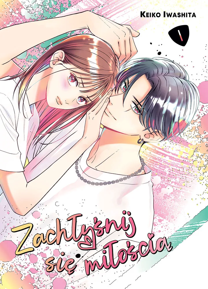 Zachłyśnij się miłością – tom 1