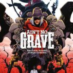 Ain’t No Grave – okładka