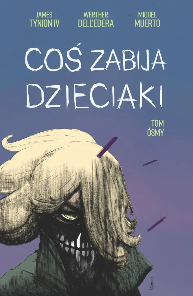 Coś zabija dzieciaki – tom 8