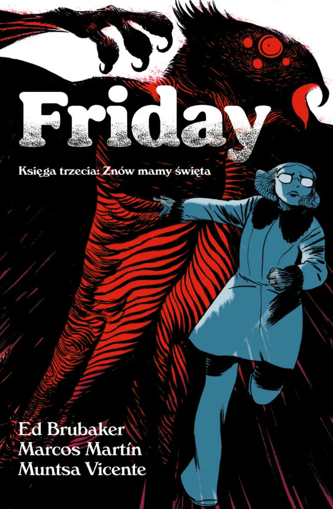 Friday – tom 3: Znów mamy święta